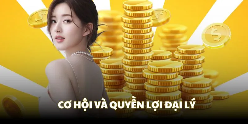 Cơ hội, quyền lợi để trở thành đại lý 33Win