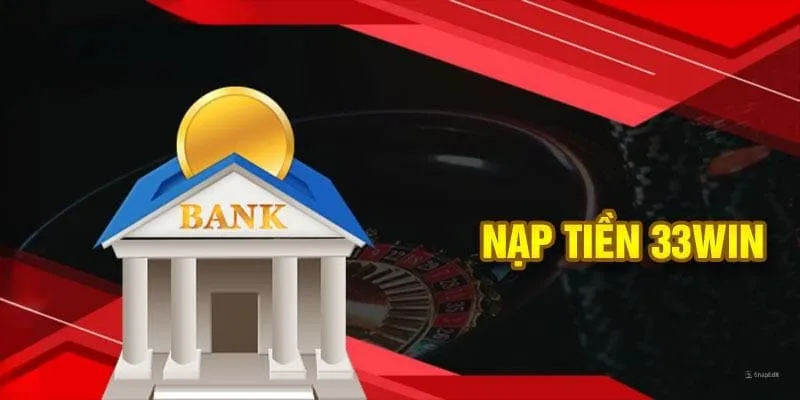 Cách bảo mật khi nạp tiền 33WIN